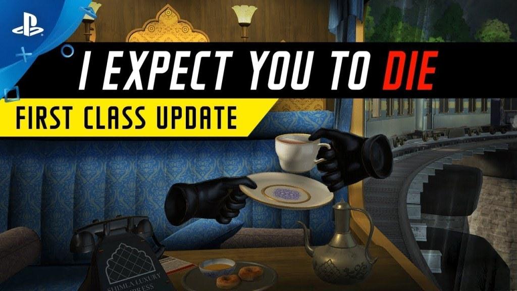 Update First Class I Expect You to Die Sudah Dirilis