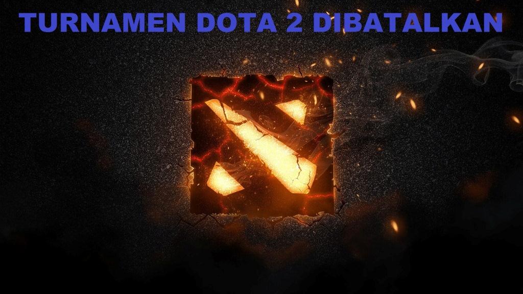 3 Turnamen DotA 2 Dibatalkan di 2017, Ada Apa?