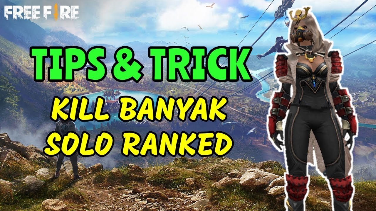 11 Cara Dapat Banyak Kill di Free Fire & Meningkatkan Rasio KD