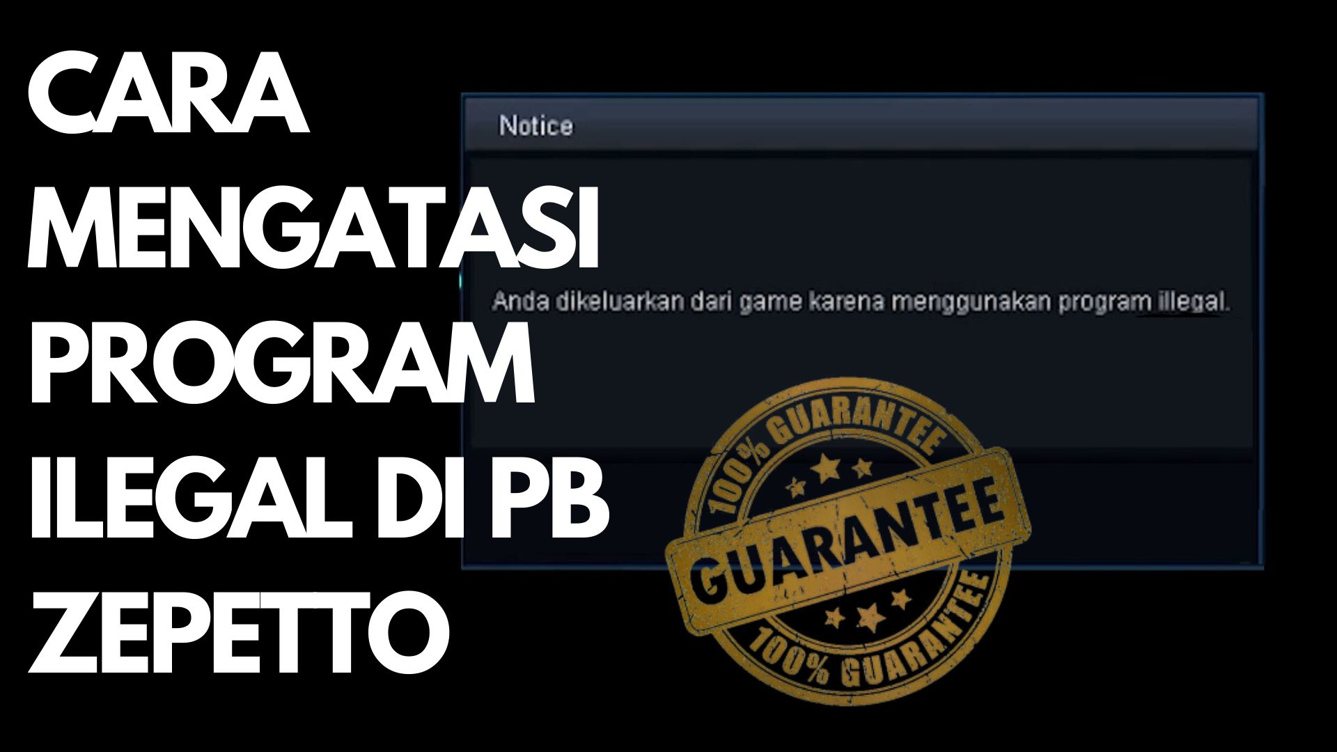 Cara Mengatasi Terdeteksi Program Ilegal Point Blank Zepetto