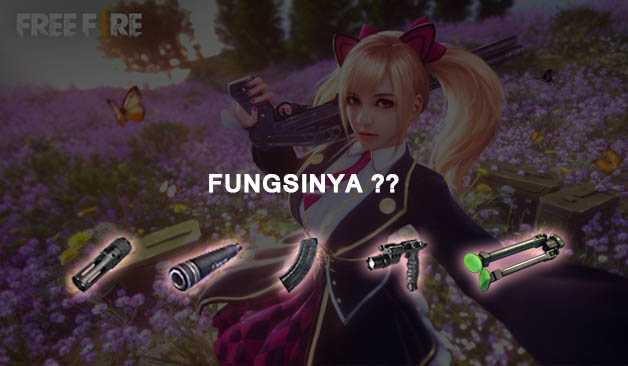 Fungsi Attachment Senjata di Free Fire (FF) dan Kegunaannya