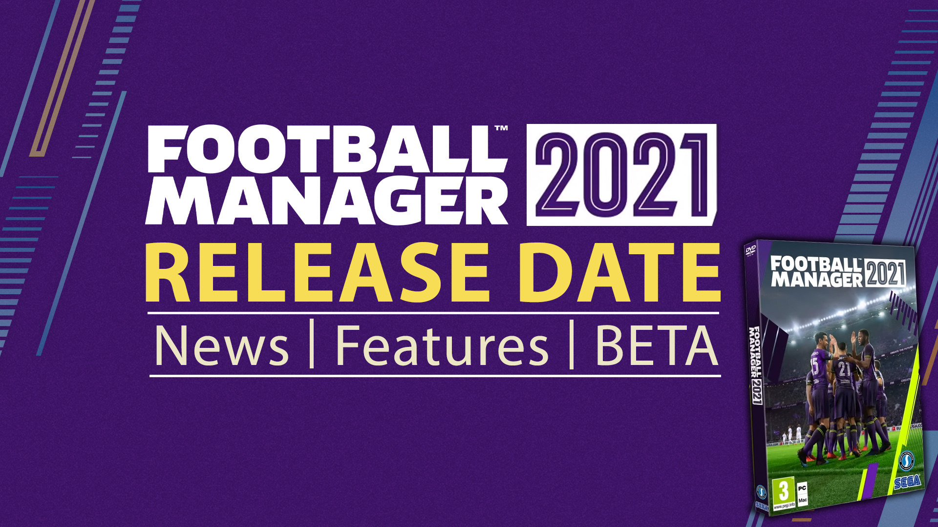 Catat, Ini Tanggal Rilis dan Fitur Football Manager 2021